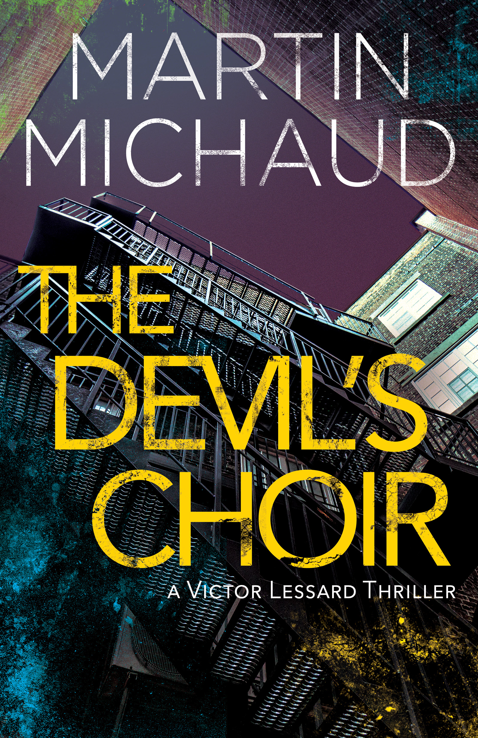 A Victor Lessard Thriller T.03 - The Devil's Choir | Michaud, Martin