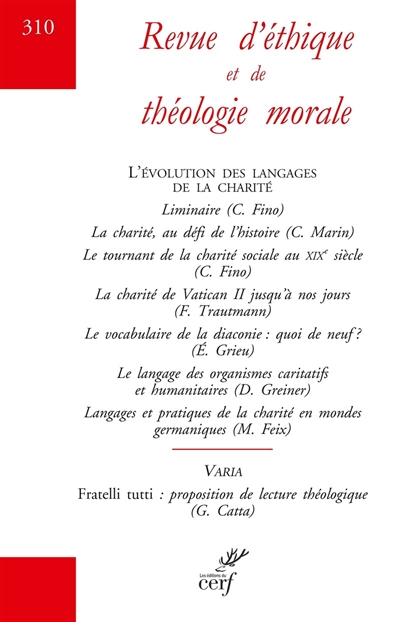 Revue d'éthique et de théologie morale T.310 - L'évolution des langages de la charité | 