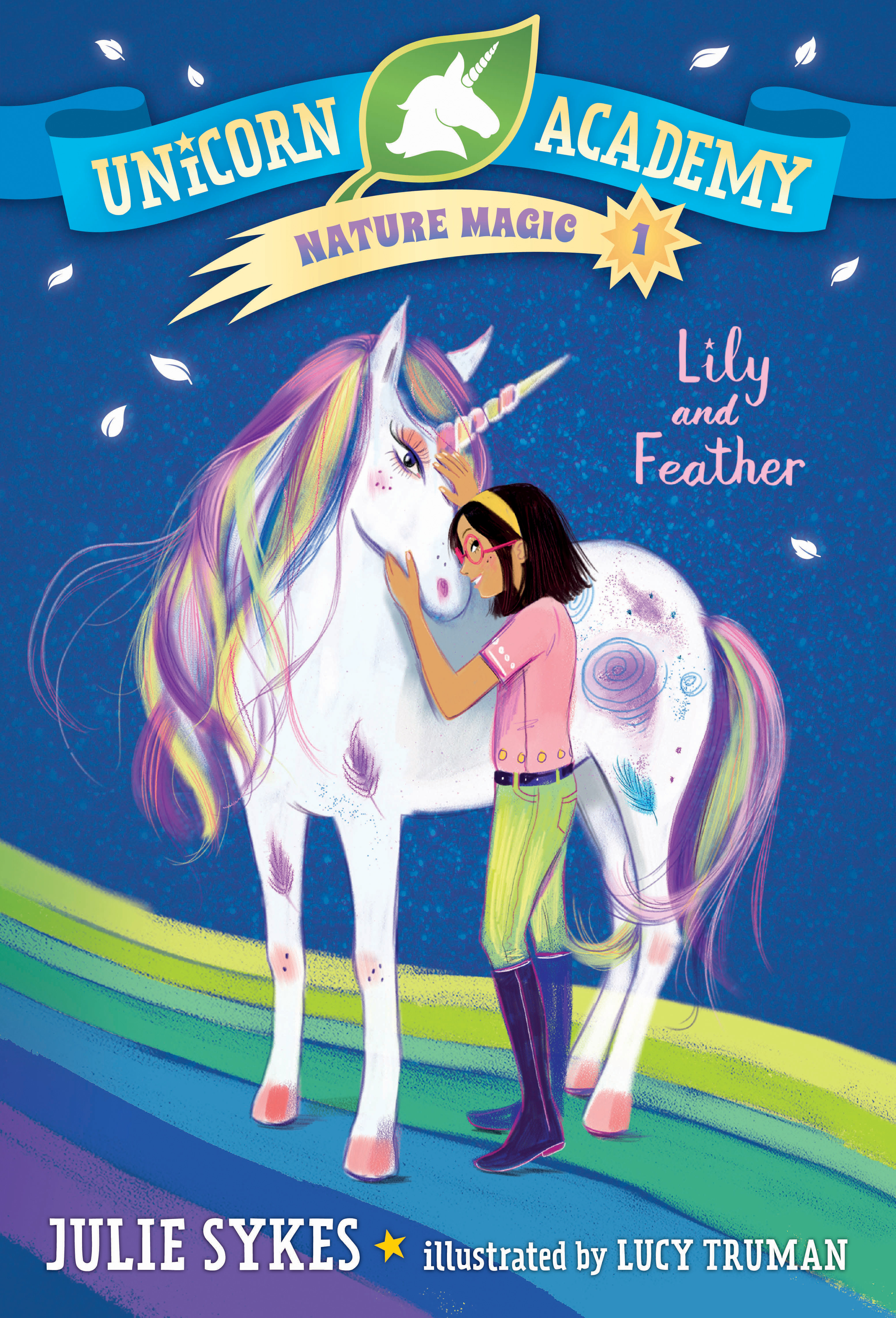 Unicorn Academy Nature Magic T.01 -  Lily and Feather | Sykes, Julie