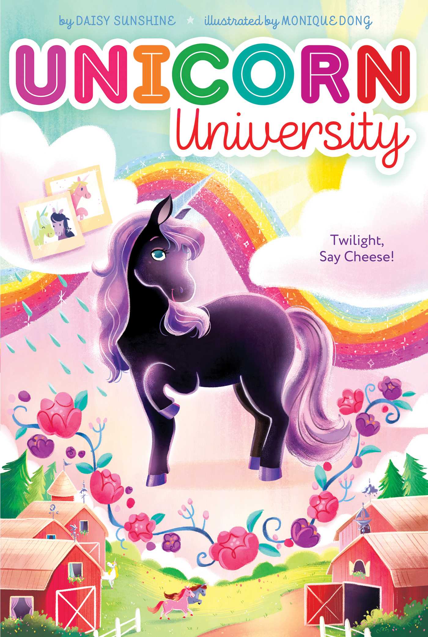 Unicorn University T.01 - Twilight, Say Cheese! | Sunshine, Daisy