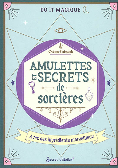 Amulettes et secrets de sorcières | Laïssouk, Océane