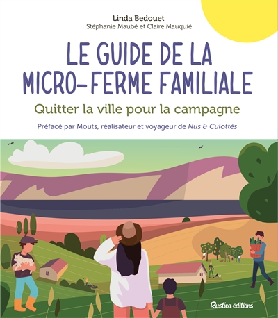 guide de la micro-ferme familiale (Le) | Bedouet, Linda