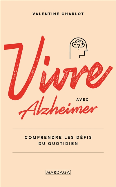 Vivre avec Alzheimer | Charlot, Valentine