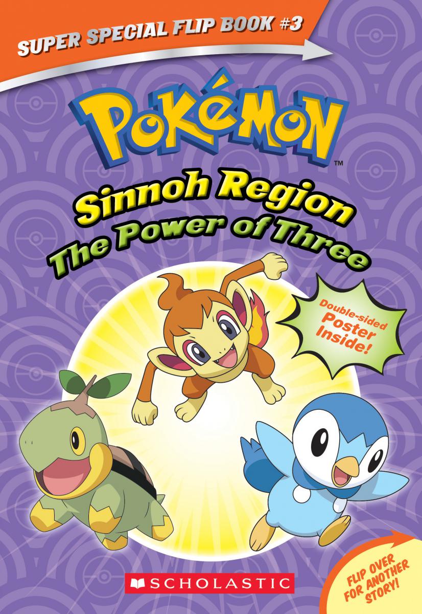 The Power of Three / Ancient Pokémon Attack (Pokémon Super Special Flip Book: Sinnoh Region / Hoenn Region) | Mayer, Helena
