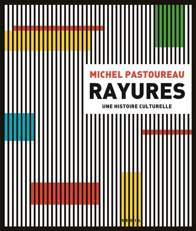 Rayures | Pastoureau, Michel