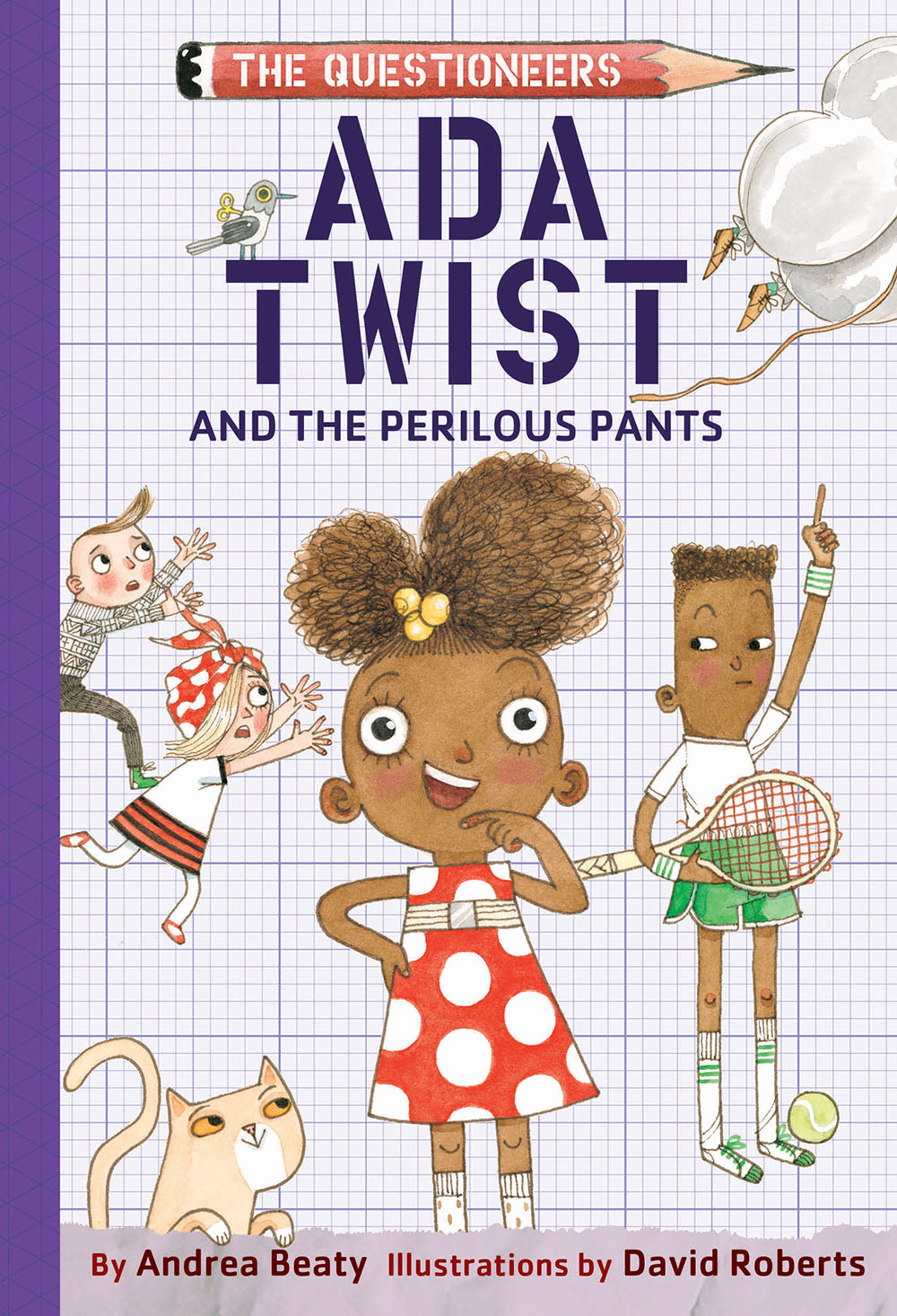 The Questioneers T.02 - Ada Twist and the Perilous Pants  | Beaty, Andrea