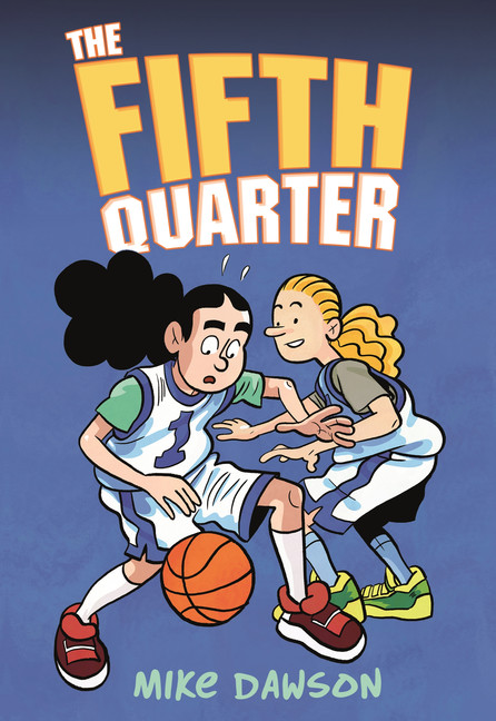 The Fifth Quarter | Dawson, Mike
