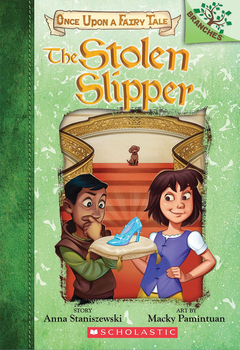 Once Upon a Fairy Tale T.02 - The Stolen Slipper | Staniszewski, Anna