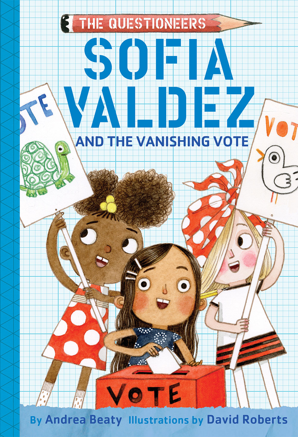 The Questioneers Book T.04 - Sofia Valdez and the Vanishing Vote  | Beaty, Andrea