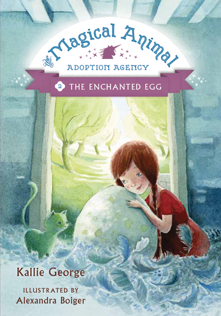 Magical Animal Adoption Agency T.02 - The Enchanted Egg | George, Kallie