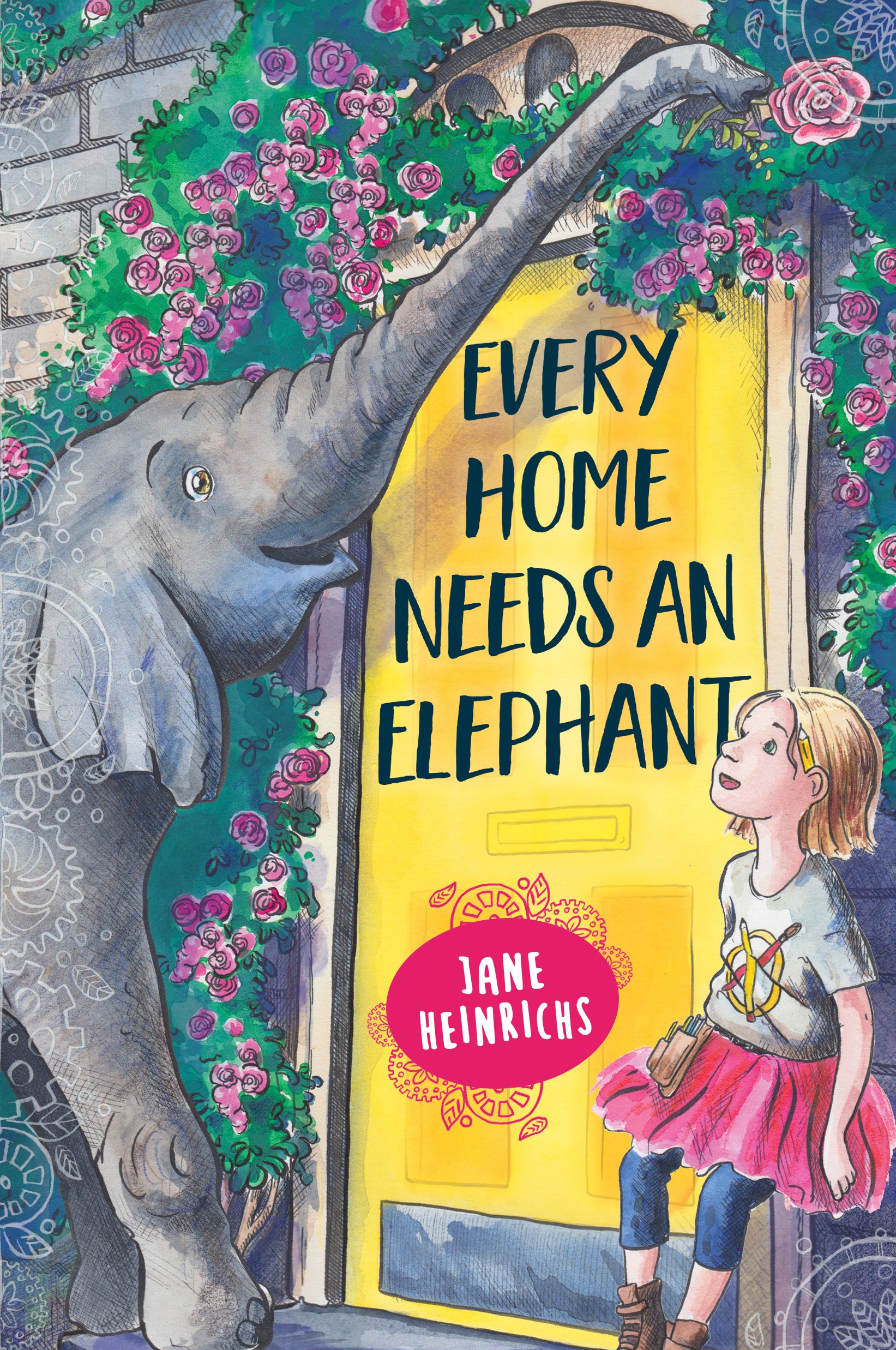 Every Home Needs an Elephant | Heinrichs, Jane