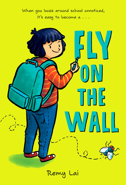 Fly on the Wall | Lai, Remy