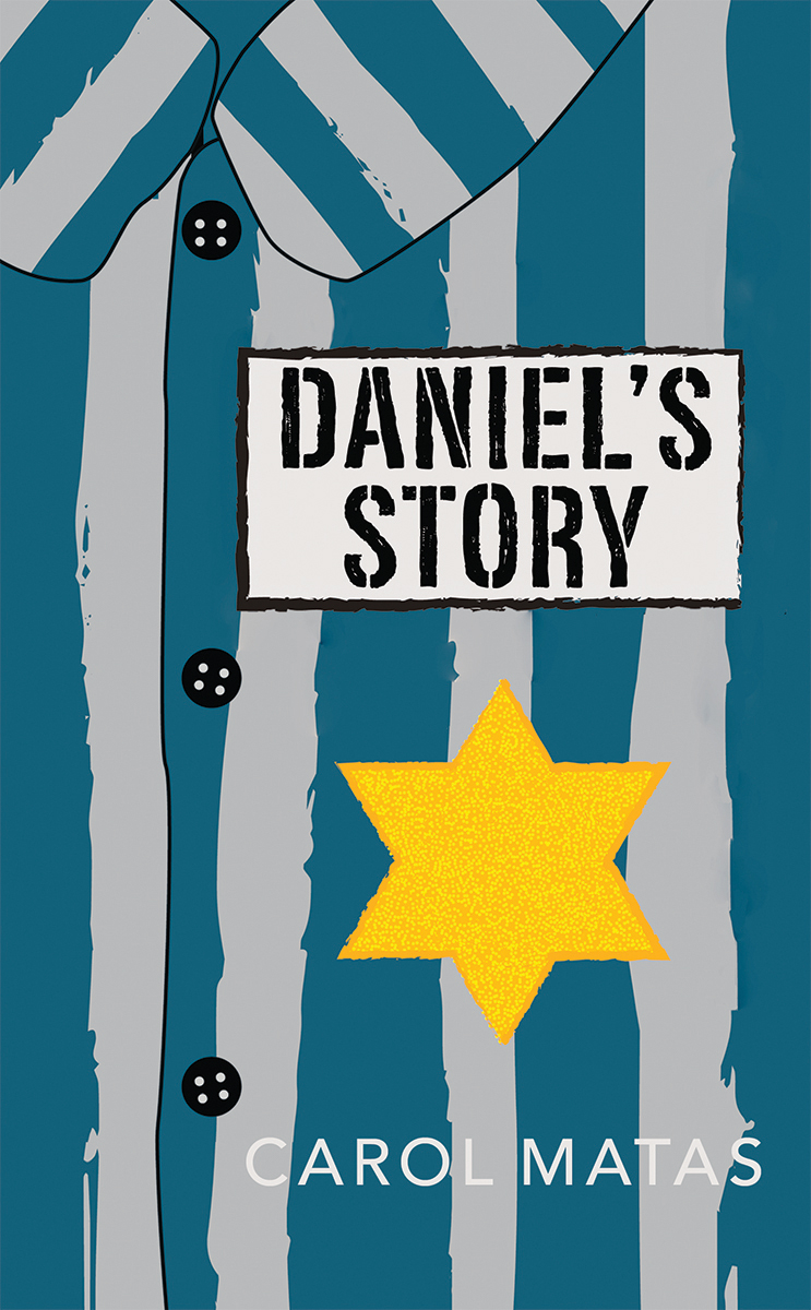 Daniel's Story | Matas, Carol