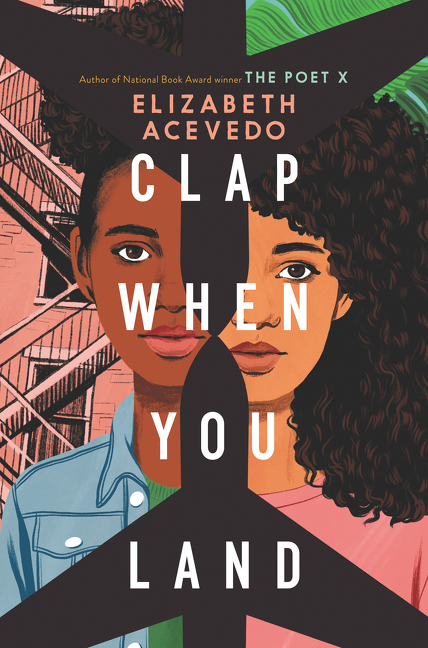 Clap When You Land | Acevedo, Elizabeth