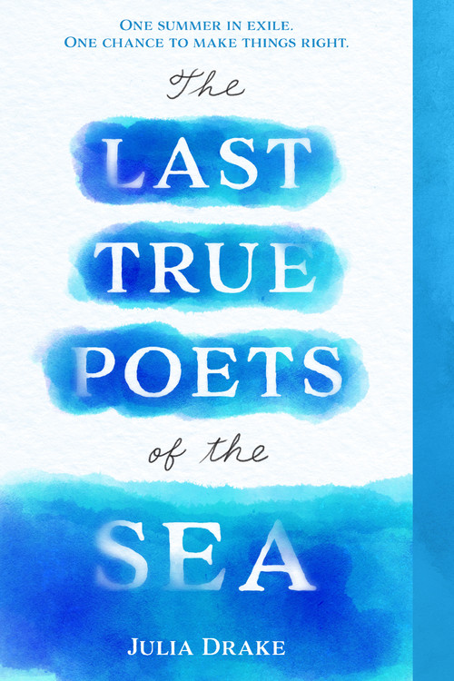 The Last True Poets of the Sea | Drake, Julia