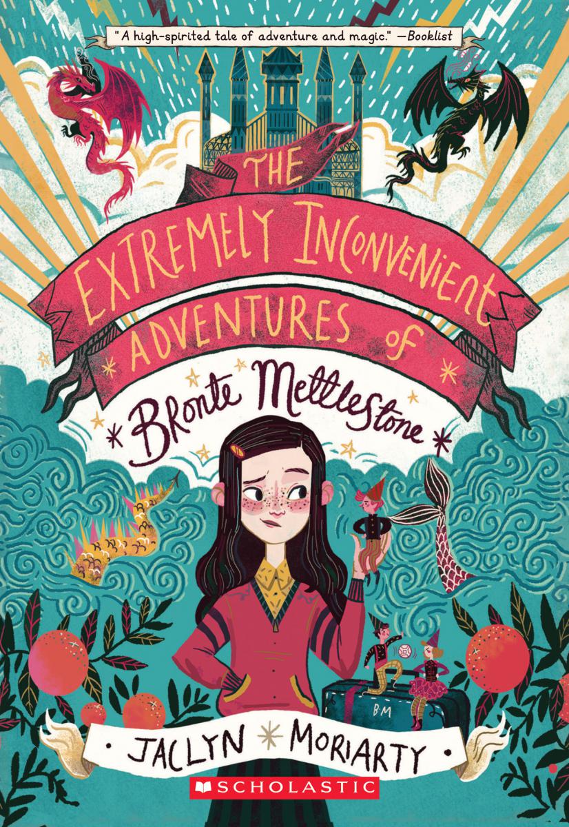 The Extremely Inconvenient Adventures of Bronte Mettlestone | Moriarty, Jaclyn