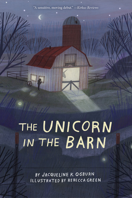 The Unicorn in the Barn | Ogburn, Jacqueline
