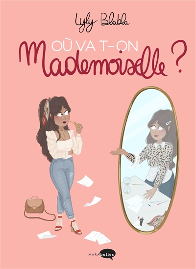 Où va-t-on mademoiselle ? | Blabla, Lyly