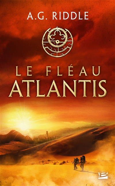La trilogie Atlantis T.02 - Le fléau Atlantis | Riddle, A.G.