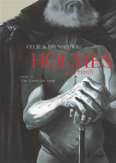 Holmes (1854-1891 ?) T.02 - Les liens du sang | Brunschwig, Luc