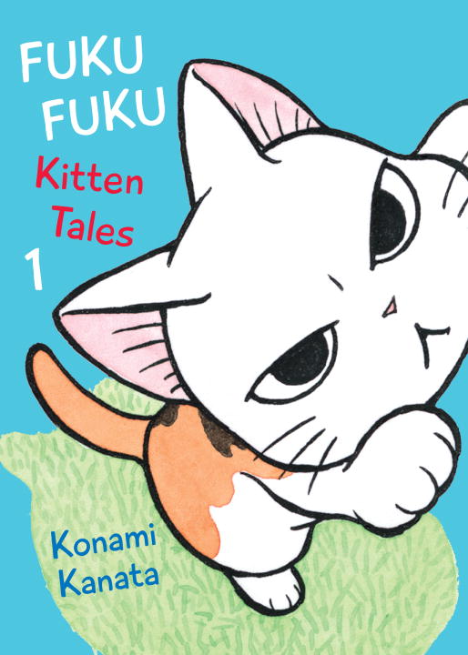 FukuFuku: Kitten Tales T.01 | Kanata, Konami