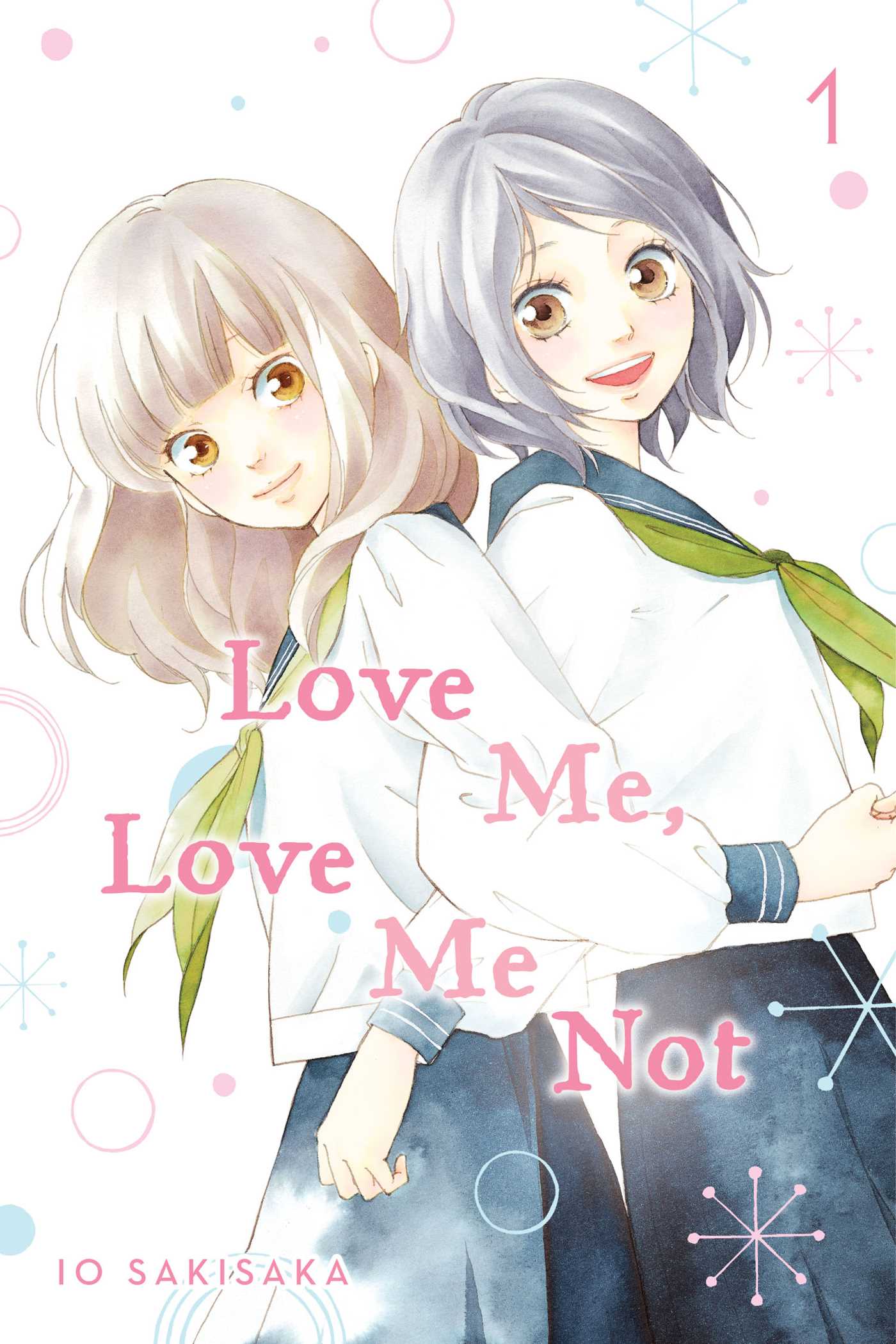 Love Me, Love Me Not T.01 | Sakisaka, Io