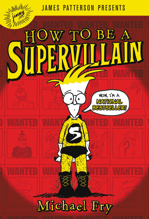 How to Be a Supervillain | Fry, Michael