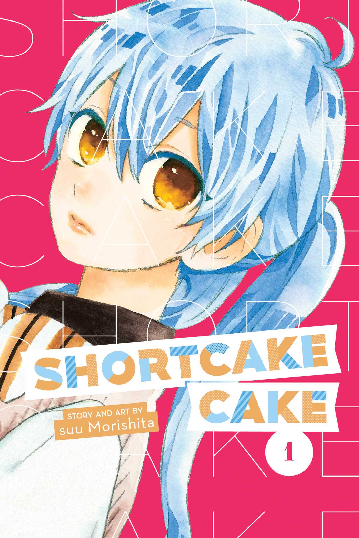 Shortcake Cake T.01 | Morishita, suu
