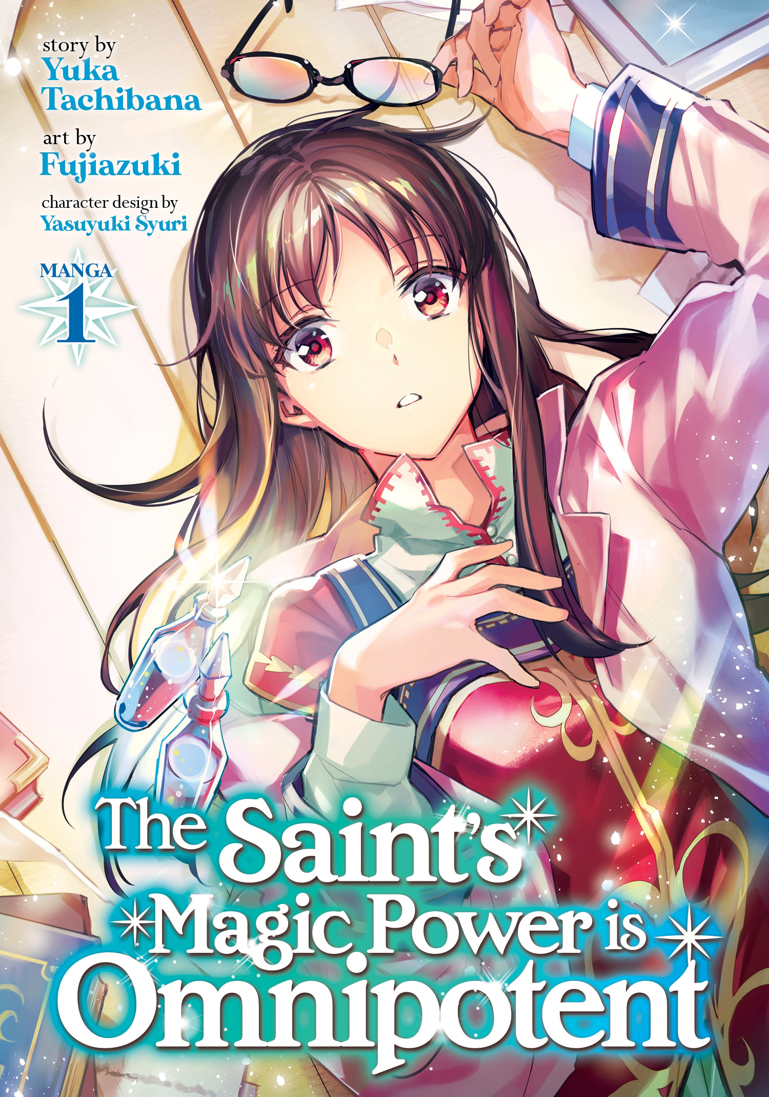 The Saint's Magic Power is Omnipotent (Manga) T.01 | Tachibana, Yuka