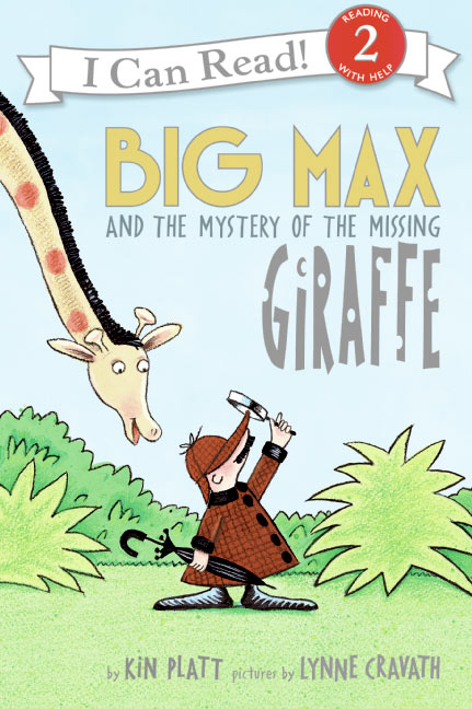 Big Max and the Mystery of the Missing Giraffe (level 2) | Platt, Kin