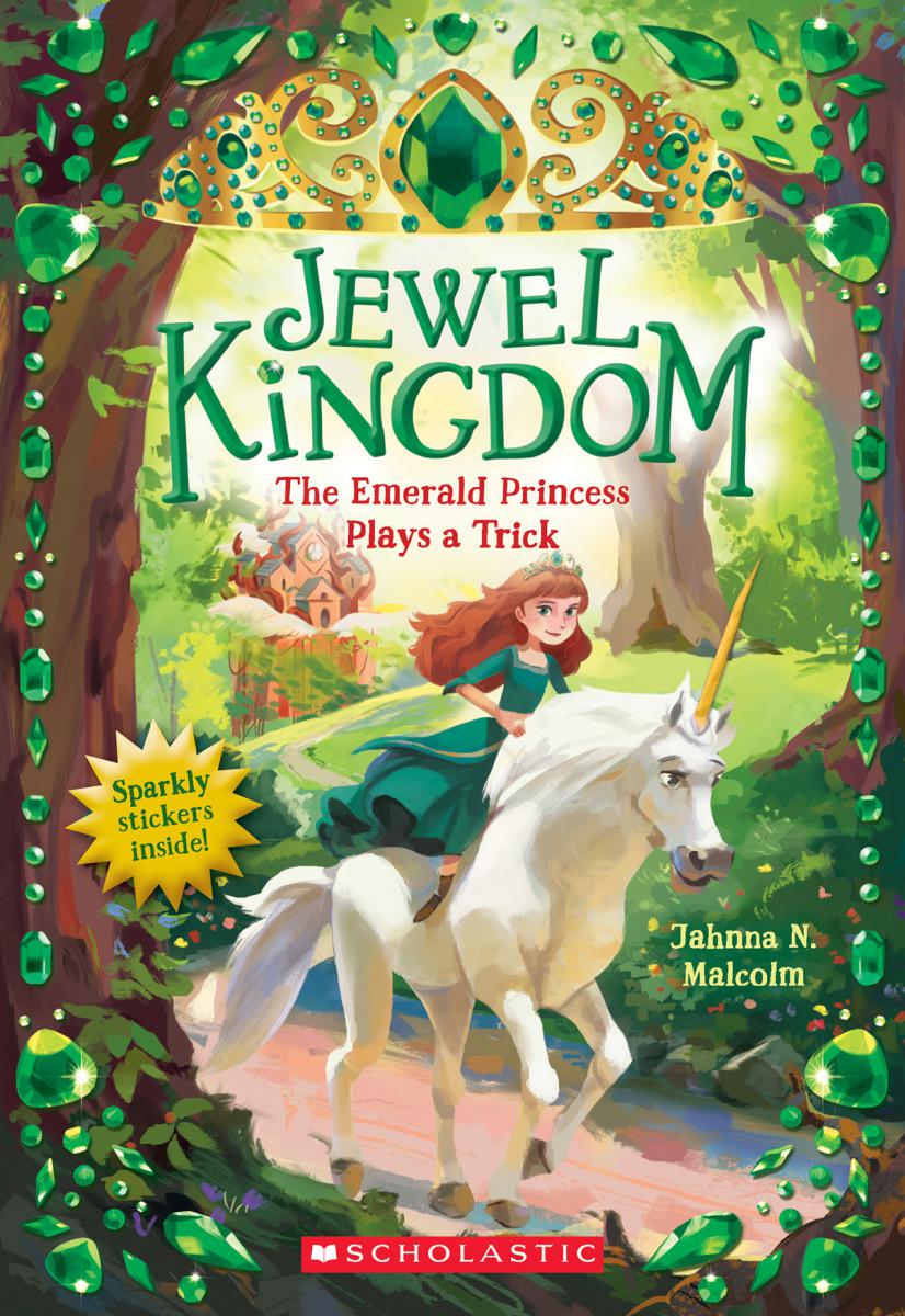Jewel Kingdom T.03 - The Emerald Princess Plays a Trick  | Malcolm, Jahnna N.