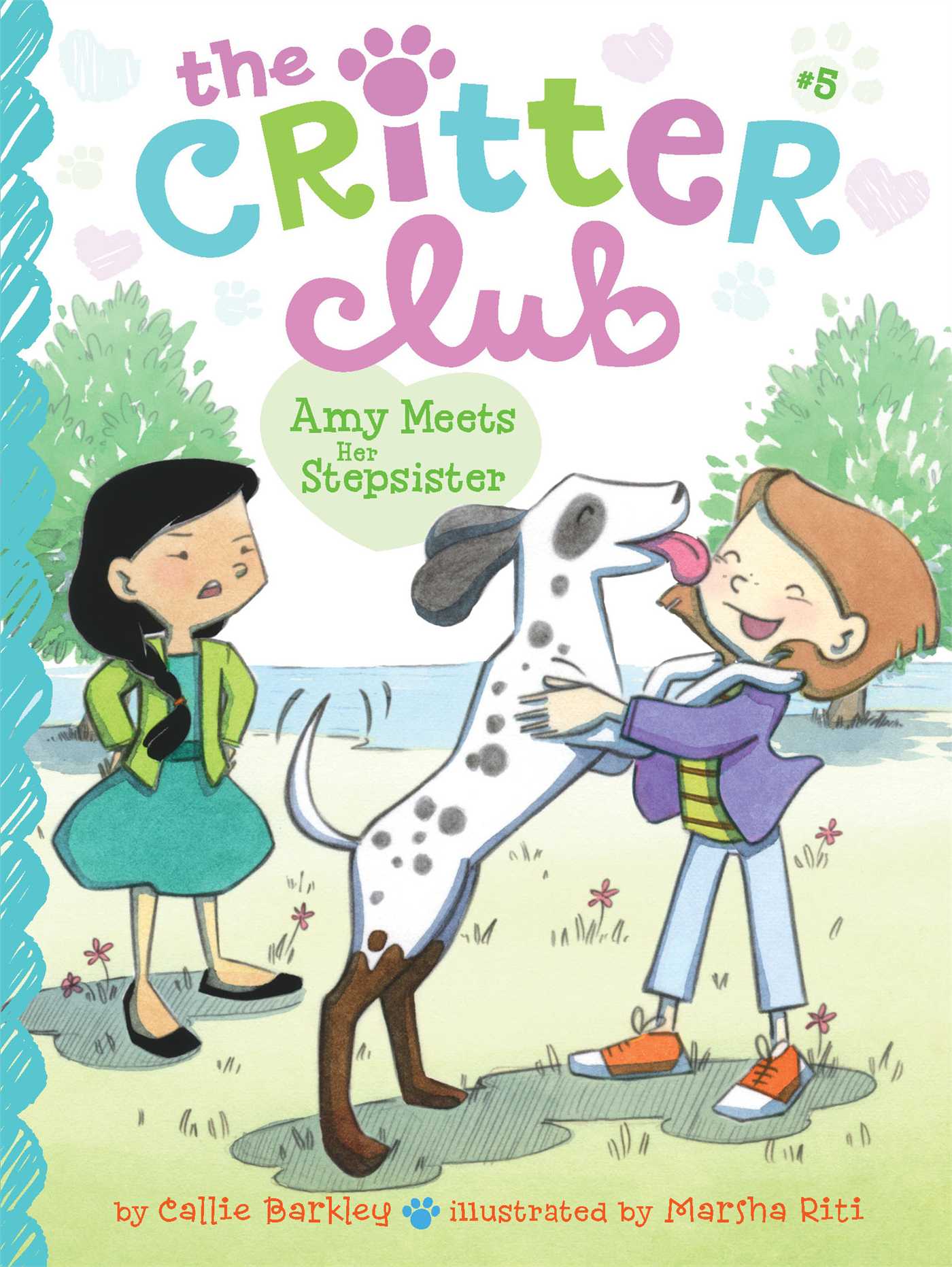 The Critter Club T.05 - Amy Meets Her Stepsister | Barkley, Callie