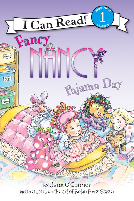 Fancy Nancy - Pajama Day (level 1) | O'Connor, Jane
