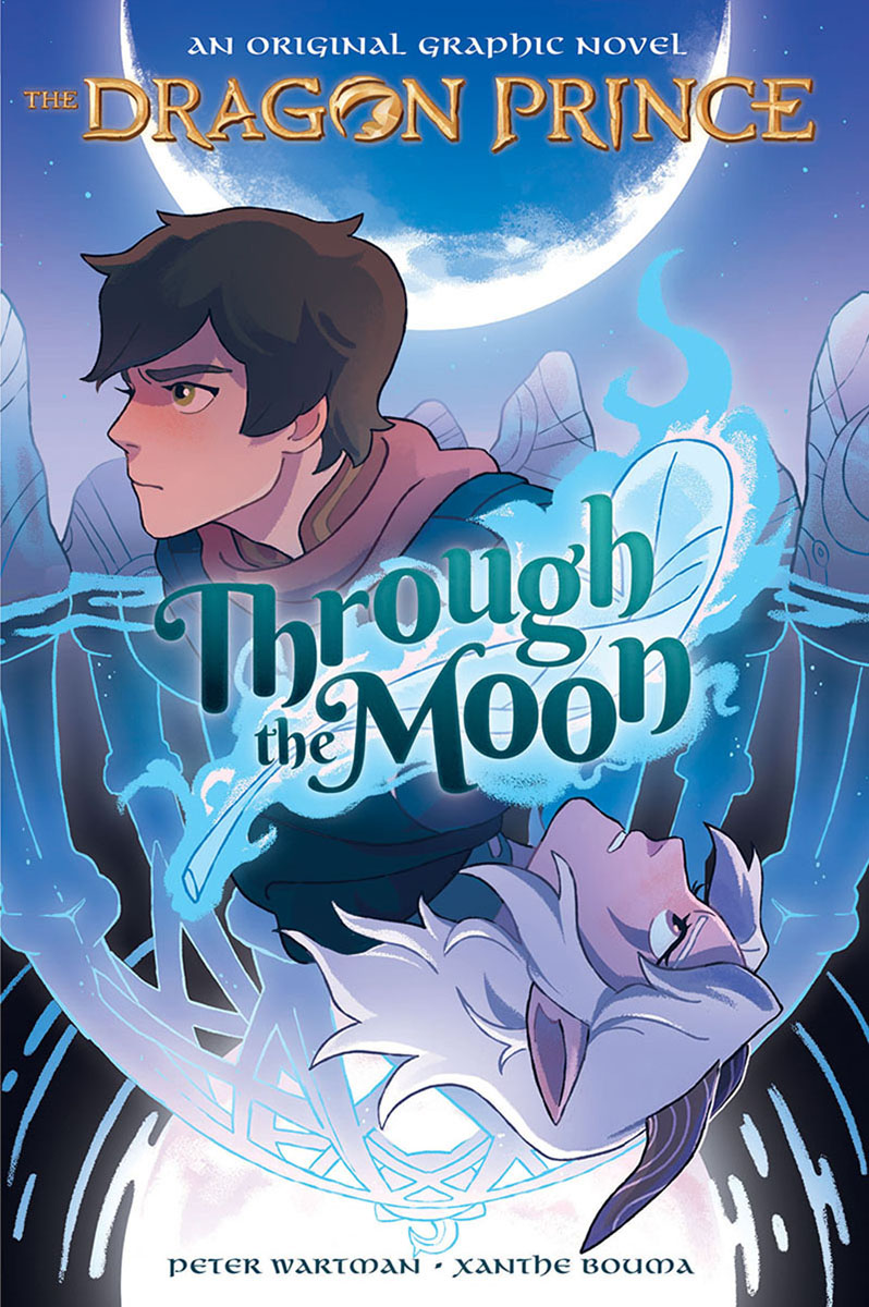 The Dragon Prince Vol.1 - Through the Moon  | Bouma, Xanthe