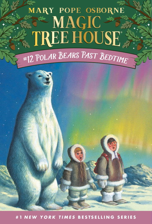 Magic Tree House T.12 - Polar Bears Past Bedtime | Osborne, Mary Pope