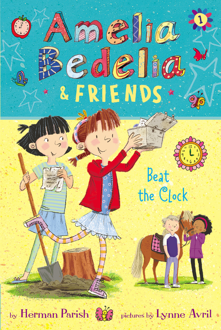 Amelia Bedelia & Friends T.01 - Amelia Bedelia & Friends Beat the Clock | Parish, Herman