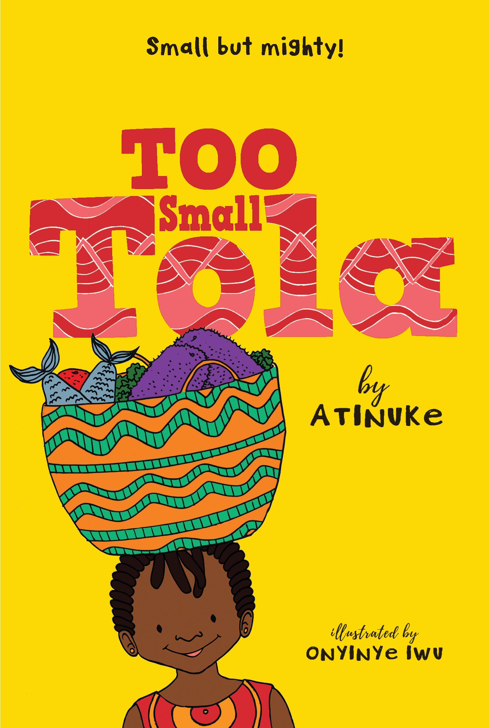 Too Small Tola | Atinuke