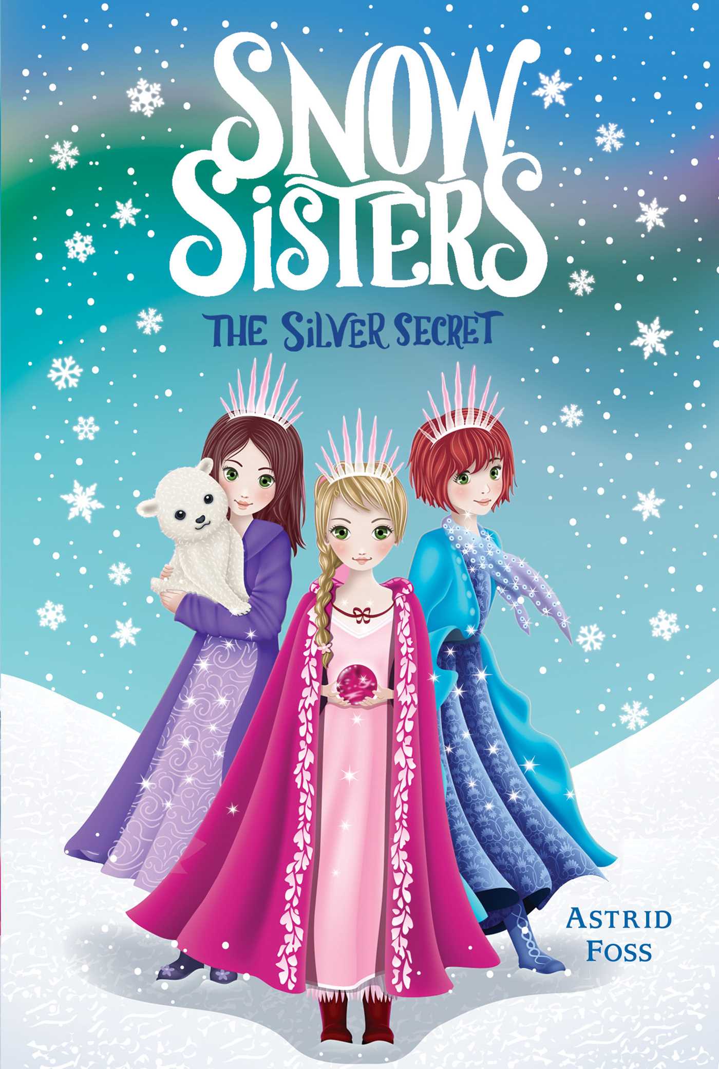 Snow Sisters T.01 - The Silver Secret | Foss, Astrid