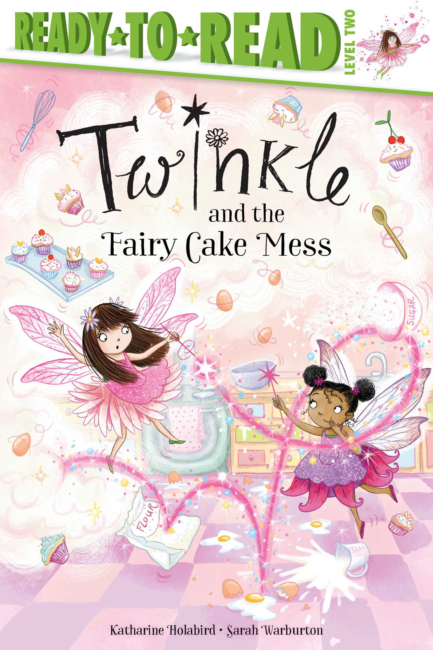 Twinkle and the Fairy Cake Mess (level 2)  | Holabird, Katharine