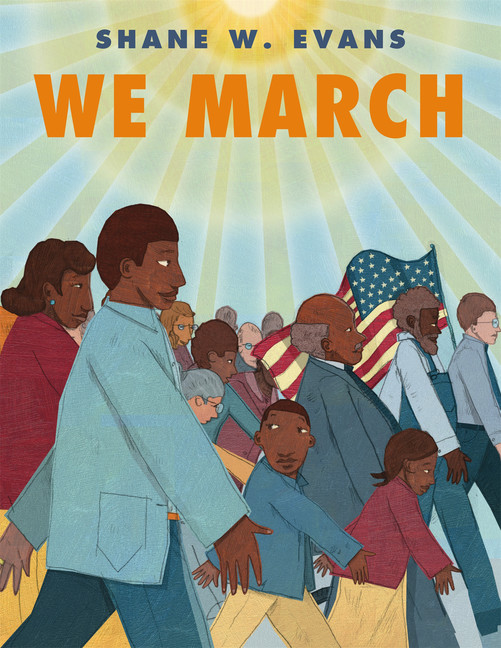 We March | Evans, Shane W.