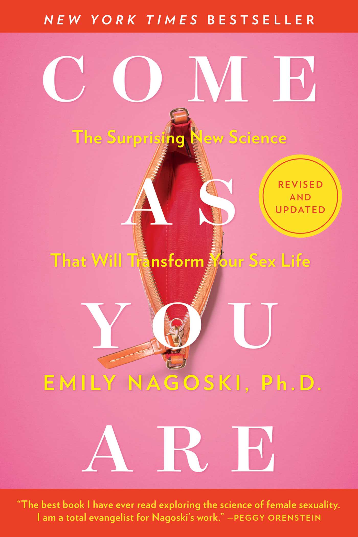 Come As You Are: Revised and Updated : The Surprising New Science That Will Transform Your Sex Life | Nagoski, Emily