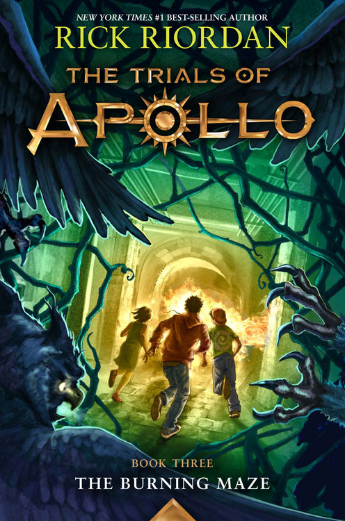 Trials of Apollo T.03 - The Burning Maze  | Riordan, Rick