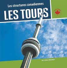 Les structures canadiennes - Les tours  | Mooney, Carla