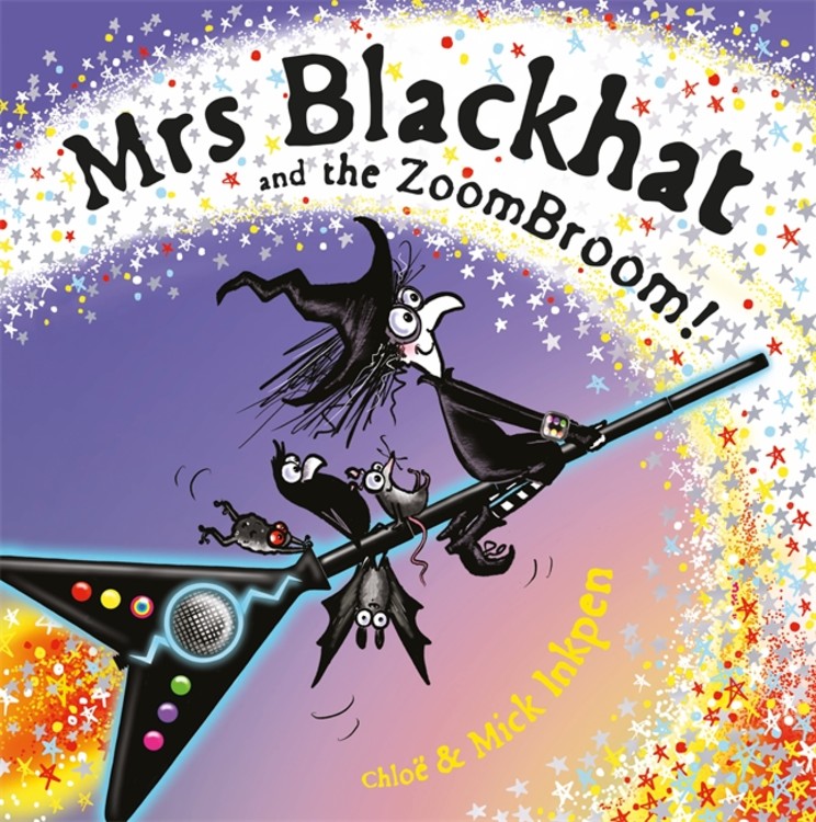 Mrs Blackhat and the ZoomBroom | Inkpen, Mick