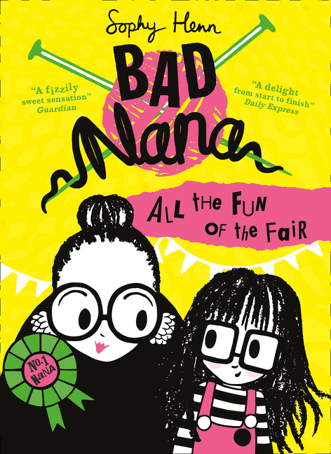 Bad Nana T.02 - All the Fun of the Fair | Henn, Sophy