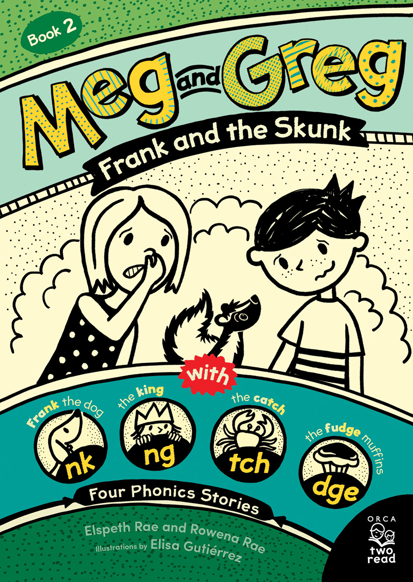 Meg and Greg - Frank and the Skunk | Rae, Elspeth