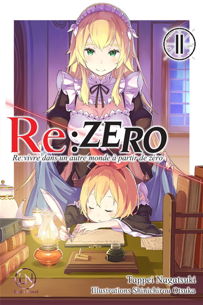 Re:Zero : re:vivre dans un autre monde à partir de zéro T.11 | Nagatsuki, Tappei