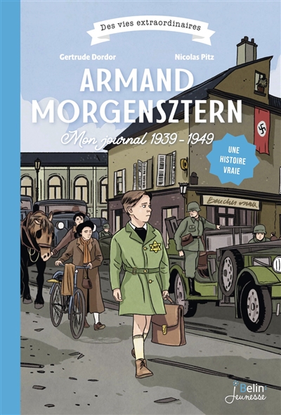 Armand Morgensztern : mon journal 1939-1949 | Morgensztern, Armand