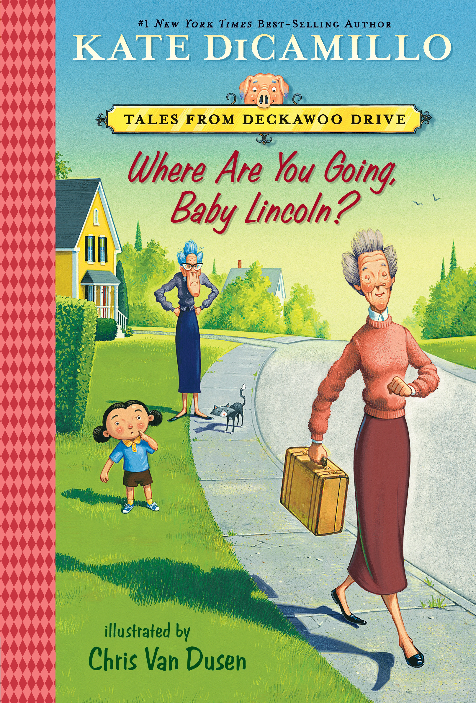 Tales from Deckawoo Drive T.03 - Where Are You Going, Baby Lincoln?  | DiCamillo, Kate