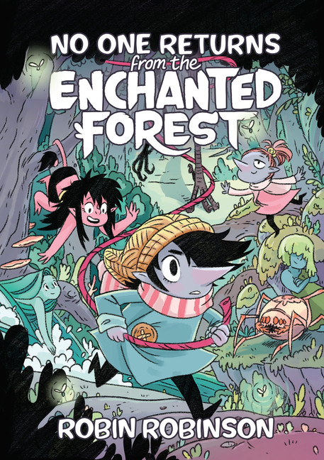 No One Returns From the Enchanted Forest | Robinson, Robin